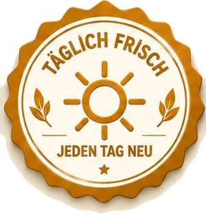 Täglich frisch – Jeden Tag neu